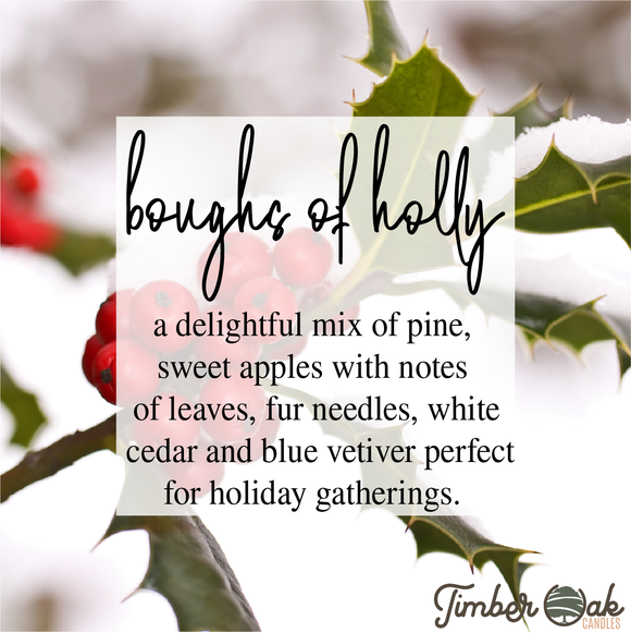 BOUGHS OF HOLLY | 4oz Mason Jar | 100% Pure Soy Candle