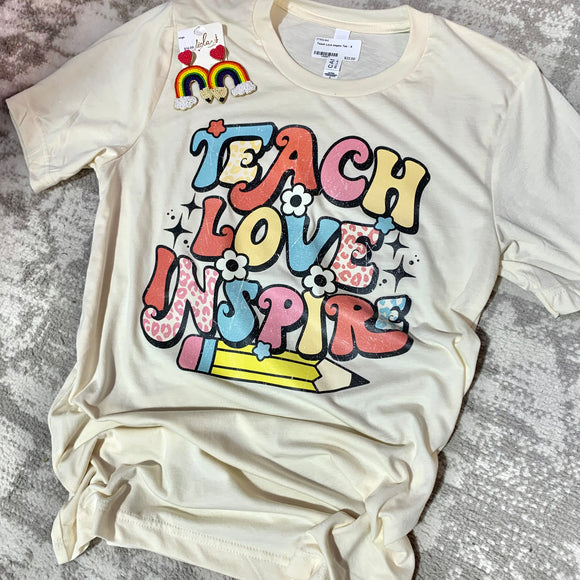 Teach Love Inspire Tee